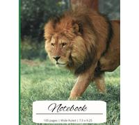 Notebook: Lion | Wide Ruled Notebook | Composition notebook wide ruled, 7.5 x 9.25, 100 Pages, For kids, teens, and adults