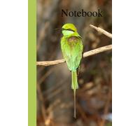 Notebook: Little Green Bee Eater, Original Art Photograph Cover, Colorful Bird, 120 Lined Pages, Bird Lover Gift