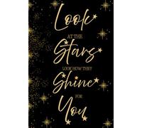 Notebook: "Look at the stars, look how they shine for you" Elegant Starry Night Journal with Gold Sparkle Design - Inspirational Composition Notebook ... Daily Journaling 120 Pages (12.52 × 9.25 in )