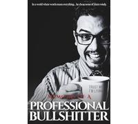 Notebook - Memoirs of a Professional Bullshitter: Secret Santa Gift for Colleagues - Stocking Filler - 120 Lined Pages - Funny Work Notebook - Gag Gift - Co-Worker - Boss