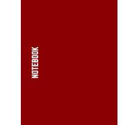 Notebook: Minimalist Blank Journal with Dark Red Cover, 8.5 x 11 inch , 100 Numbered Unlined Pages - Ideal for writing, Note-Taking, Journaling and Sketching