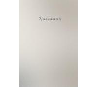 Notebook: Minimalist Hardcover Lined for Writing and Notes / Between the Pages