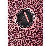 NOTEBOOK: Monogram Initial Letter A - Pink Leopard Print and Dazzling Rose Gold Frame. Elegant, Feminine & Pretty. Personalized Notebook for women, ... for women, girls. Pink Cheetah Notebook