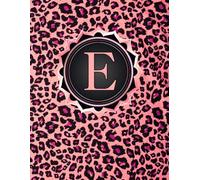 NOTEBOOK: Monogram Initial Letter E - Pink Leopard Print and Dazzling Rose Gold Frame. Elegant, Feminine & Pretty. Personalized Notebook for women, ... for women, girls. Pink Cheetah Notebook