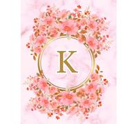 NOTEBOOK: Monogram Initial Letter K - Beautiful Pink Marble art design with Delicate Pink Floral Bouquets adorning a Gold Circular Frame. Elegant, ... Personalized Notebook for women, girls
