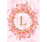 NOTEBOOK: Monogram Initial Letter L - Beautiful Pink Marble art design with Delicate Pink Floral Bouquets adorning a Gold Circular Frame. Elegant, ... Personalized Notebook for women, girls