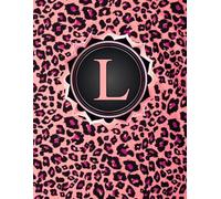 NOTEBOOK: Monogram Initial Letter L - Pink Leopard Print and Dazzling Rose Gold Frame. Elegant, Feminine & Pretty. Personalized Notebook for women, ... for women, girls. Pink Cheetah Notebook