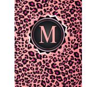 NOTEBOOK: Monogram Initial Letter M - Pink Leopard Print and Dazzling Rose Gold Frame. Elegant, Feminine & Pretty. Personalized Notebook for women, ... for women, girls. Pink Cheetah Notebook
