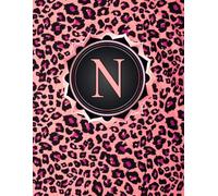 NOTEBOOK: Monogram Initial Letter N - Pink Leopard Print and Dazzling Rose Gold Frame. Elegant, Feminine & Pretty. Personalized Notebook for women, ... for women, girls. Pink Cheetah Notebook
