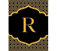 NOTEBOOK: Monogram Initial Letter R - Beautiful & Intricate Gilded Floral Pattern Design with your Dazzling Gold Initial centered within the Radiant ... Cute Custom Lined Notebook for women, girls