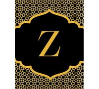 NOTEBOOK: Monogram Initial Letter Z - Beautiful & Intricate Gilded Floral Pattern Design with your Dazzling Gold Initial centered within the Radiant ... Cute Custom Lined Notebook for women, girls
