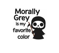 Notebook: Morally Grey Is My Favorite Color: Notebook for writers, authors and book lovers