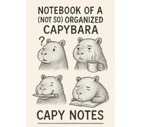 Notebook of a (Not So) Organized Capybara: A Cute Lined Journal for Lazy Days
