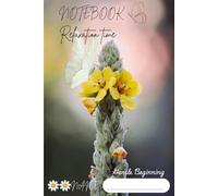 Notebook Relaxation time. Gentle Beginning.: A Minimal Lined Journal for Healing, Calm Minds, and Quiet Moments. 120 Pages lined, 6”x9”