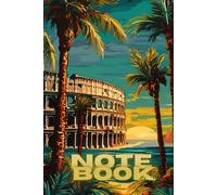 Notebook Series: Colosseum Rome/ Journal with Original Cover Art - Unique and Perfect for Work, School, Travel, and Daily Notes