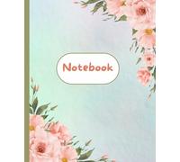 Notebook: Shabby Chic Floral Pink Rose Aesthetic Style Journal notebook for all | 110 pages, 7.5 x 9.25"