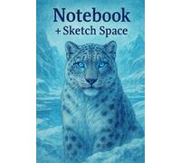 Notebook + Sketch Space - 241 pages: Snow leopard with blue eyes in a winter landscape
