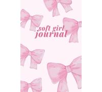 Notebook: Soft Girl Journal | Pink Notebook with cute bows | Coquette Aesthetic | A5 6x9” | 80 Ruled Lined | White Pages