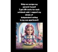 Notebook squared grid 50-sheet, 100 pages, squared paper, format A5, glossy cover, make my dream come true, independent eating (Help me escape my parent's house)
