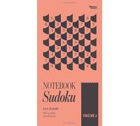 Notebook Sudoku Vol. 4: Easy to Hard Sudoku for travelers | TN Insert sized 110×210mm | 160 puzzles plus solutions (Notebook Sudoku TN Inserts)