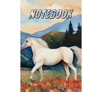 Notebook: The cover is a picture of a horse in the middle of the meadow, it is a painting