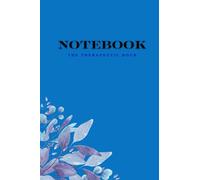 Notebook: The Therapeutic Hour Notebook - Writing, Journalling, Notes, Diary Entry and more (9 x 6 inches)