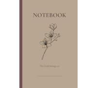 NOTEBOOK | This book belongs to:: Daily Notebook journal planner gift for self, family and friends