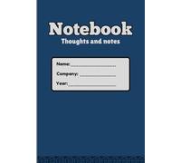 Notebook thoughts and notes: A Notebook to Capture Life's Moments, Big and Small