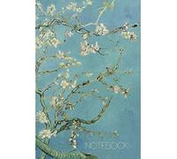 Notebook: Vincent Van Gogh Journal Blossoming Almond Tree Notebook Fine Art Impressionism Painting Almond Blossom 120 College Ruled
