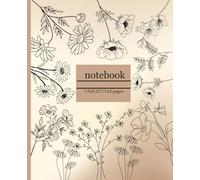 notebook: Wild Flowers Inspired Notebook, 7.5x9.25", Lined Pages, 110 pages, Perfect for School, Work and Everyday Use