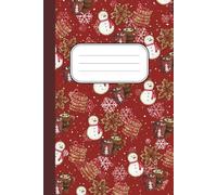 Notebook: Winter Wonderland, Adorable Snowman Journal With Hot Cocoa & Cookies Design, (15.24 x 22.86 сm, 210 Pages)