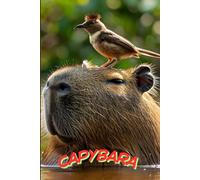 "Notebook With Animals": CAPYBARA.: A Cute and Fun Animal-Themed Notebook for Kids, Students and Animal Lovers