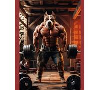 Notebook with Cover of Muscular Dog for Pet Lovers: Fun design of a strong dog - great for school notes and everyday studies