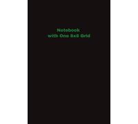 Notebook with One 8x8 Grid: Journal with One Blank 8×8 Grid for Strategy Games, Pattern Design, Puzzle Creation, Tracking Ideas & Study Notes, Travel Size 6×9