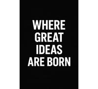 Notebook with Quote - Where Great Ideas Are Born | 120 Pages, Graph Paper: Motivational grid notebook with inspiring cover design | Perfect for school, work, journaling, and as a gift