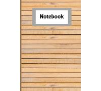 Notebook - Wood Inspired: Wonderful Notebook for Children, Teenagers, Students and Adults. Wood Inspired Cover for A Naturistic Vibe!