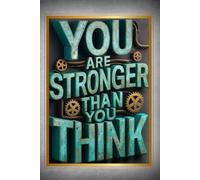 NOTEBOOK: Your are Stronger Than You Think