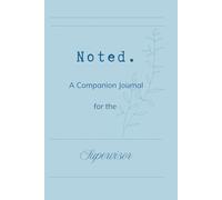 Noted. A Companion Journal for the Supervisor