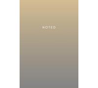 Noted: A Journal for Your Next Big Idea (or Grocery List)