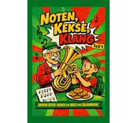Noten, Kekse, Klang: Jakobs Reise durch die Welt der Blasmusik - Teil 1