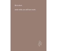 NoteNation A5 Minimalist Ruled Notebook/Journal, 160 Pages - Serif Type Edition: Grey Orange #987f73 "Life is short. Smile while you still have teeth."