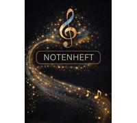 Notenheft - 8 Notensysteme pro Seite mit 4 Takten pro Zeile: 100 leere Seiten, DIN A4, Ideal für Schüler, Musikunterricht, Komponisten und Musiker