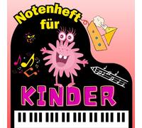 Notenheft für Kinder: Spielerisches Lernen mit Theorie, Stickern & Übungen - Coverauswahl weiter unten