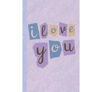 Notepad: I Love You Romantic Purple Notebook for Journaling, Notes, Lists & Everyday Writing | Timeless Design Notepad, 5 x 8, 120 Pages