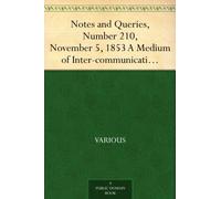 Notes and Queries, Number 210, November 5, 1853