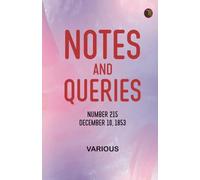 Notes and Queries, Number 215, December 10, 1853