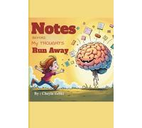 Notes Before My Thoughts Run Away: A 150 Sheets Humor-Filled Notebook for Real Life Moments