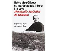 Notes biogràfiques de Marià Grandia i Soler i la seva monografia lingüística (Fora de col·lecció)