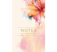Notes & Brilliant Ideas Notebook: A beautiful notebook designed to inspire