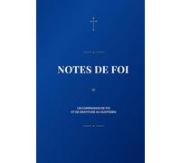 Notes de Foi: Un compagnon de foi et de gratitude au quotidien
